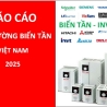 BÁO CÁO THỊ TRƯỜNG BIẾN TẦN VIỆT NAM 2025